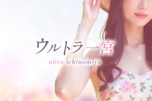 ultra-ichinomiya ‣ メンズエステ体験談・口コミなら|男のお得情報局 ultra-ichinomiya
